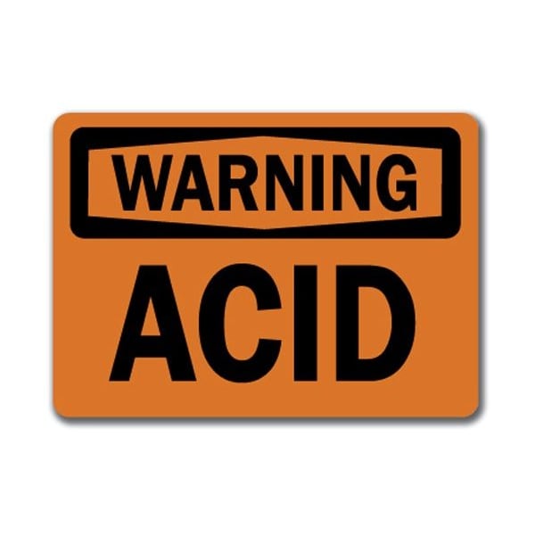 Signmission Safety Sign, 14 in Height, Plastic, Acid WS-Acid - main